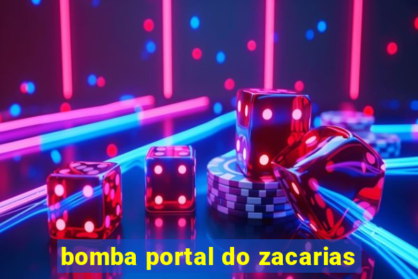 bomba portal do zacarias